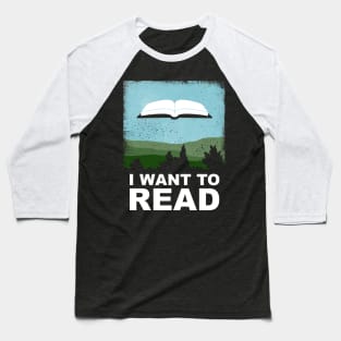 I Want to Read Baseball T-Shirt